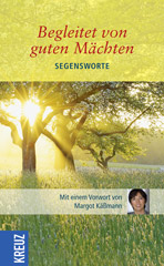 Begleitet von guten Mächten