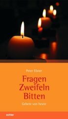 Fragen - Zweifeln - Bitten