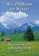 Wie ein Baum am Wasser