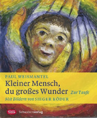 Kleiner Mensch, du großes Wunder