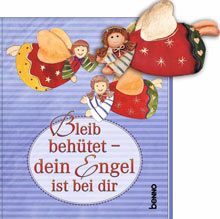 Bleib behütet - dein Engel ist bei dir