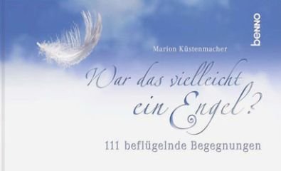 War das vielleicht ein Engel?