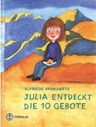 Julia entdeckt die Zehn Gebote