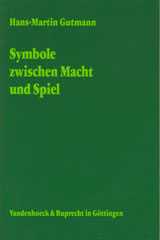 Symbole zwischen Macht und Spiel