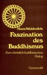 Faszination des Buddhismus
