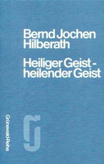 Heiliger Geist – heilender Geist