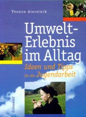 Umwelt-Erlebnis im Alltag