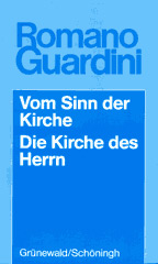 Vom Sinn der Kirche / Die Kirche des Herrn