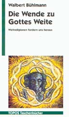 Die Wende zu Gottes Weite