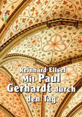 Mit Paul Gerhardt durch den Tag