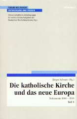 Die katholische Kirche und das neue Europa