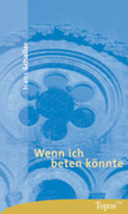 Wenn ich beten könnte