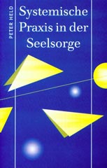 Systemische Praxis in der Seelsorge