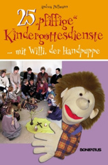 25 „pfiffige“ Kindergottesdienste