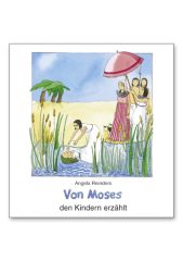 Von Moses den Kindern erzählt