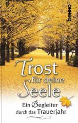 Trost für deine Seele