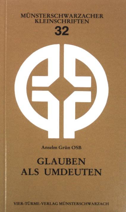 Glauben als Umdeuten