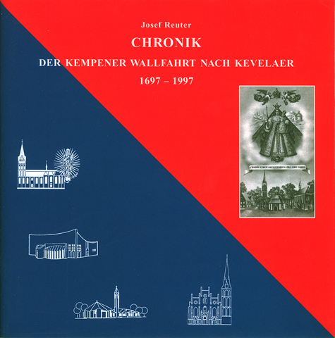 Chronik der Kempener Wallfahrt nach Kevelaer