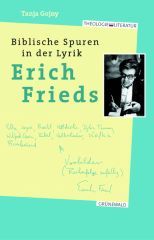 Biblische Spuren in der Lyrik Erich Frieds