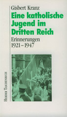 Eine katholische Jugend im Dritten Reich
