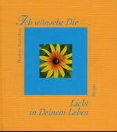 Ich wünsche Dir Licht in deinem Leben