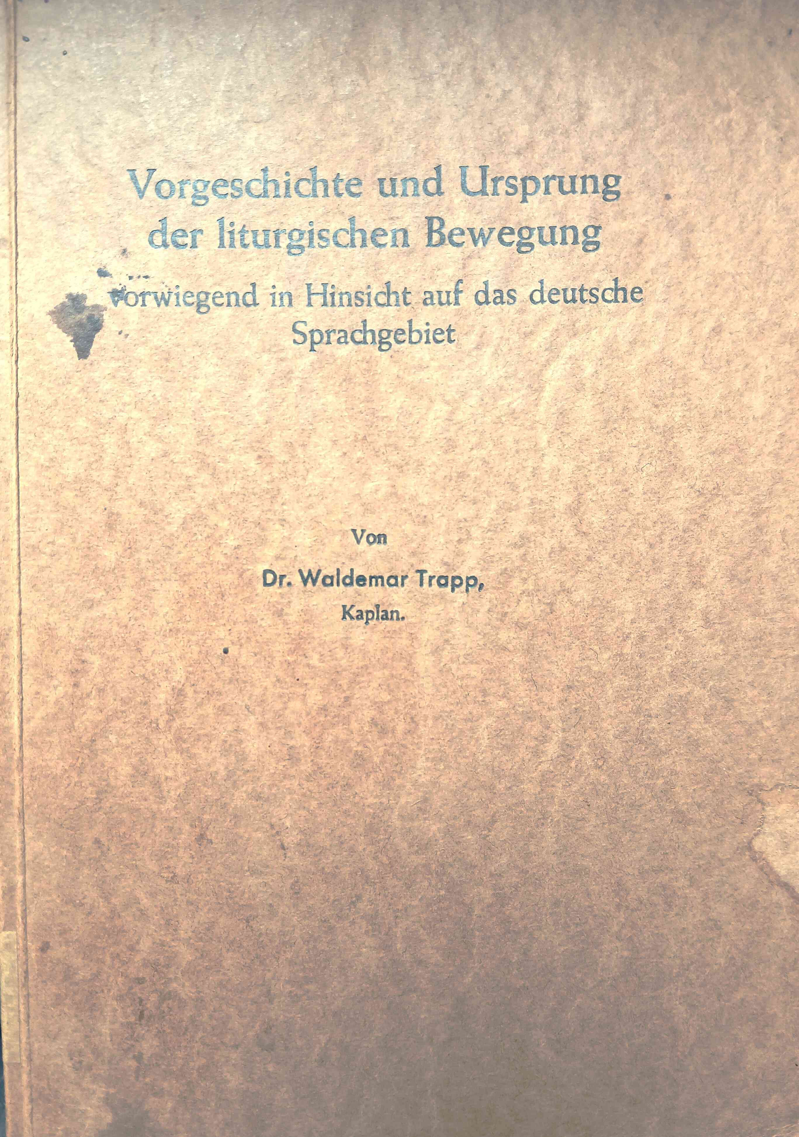 Vorgeschichte und Ursprung der liturgischen Bewegung