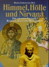 Himmel, Hölle und Nirwana