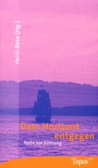 Dem Horizont entgegen