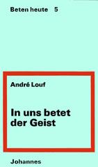 In uns betet der Geist
