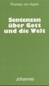 Sentenzen über Gott und die Welt