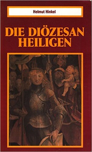 Die Diözesanheiligen im deutschsprachigen Raum