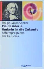 Pia desideria - Umkehr in die Zunkunft