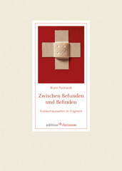Zwischen Befunden und Befinden