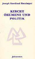 Kirche, Ökumene und Politik