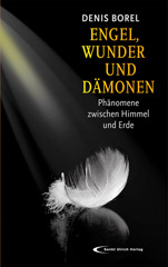 Engel, Wunder und Dämonen