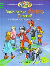 Mach keinen Ärger Konrad