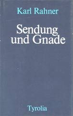 Sendung und Gnade