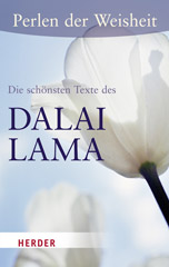 Die schönsten Texte des Dalai Lama