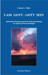 Lass Gott – Gott sein