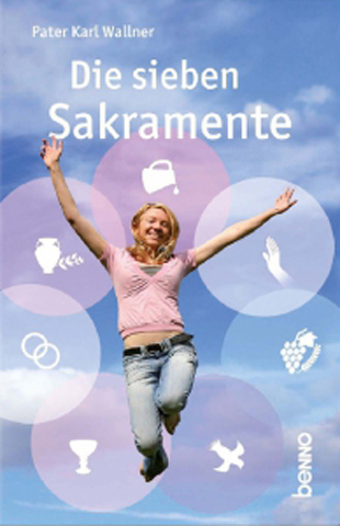 Die sieben Sakramente
