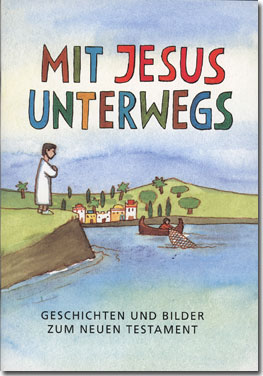 Mit Jesus unterwegs