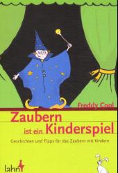 Zaubern ist ein Kinderspiel