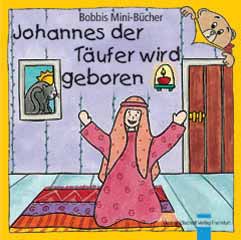 Johannes der Täufer wird geboren