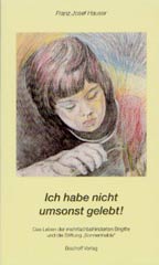 Ich habe nicht umsonst gelebt