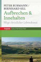 Aufbrechen & Innehalten