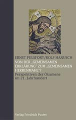Von der „Gemeinsamen Erklärung“ zum „Gemeinsamen Herrenmahl“?