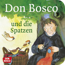 Don Bosco und die Spatzen