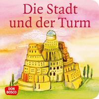 Die Stadt und der Turm / Der Turmbau zu Babel