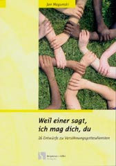 Weil einer sagt, ich mag dich, du