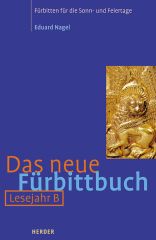 Das neue Fürbittbuch – Lesejahr B